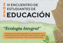 Bajo el lema del compromiso ético y educativo con el cuidado de la vida y el entorno, se desarrollará este 19 de junio, el III Encuentro de Estudiantes de Educación 2025, enfocado en el tema “Ecología Integral”.