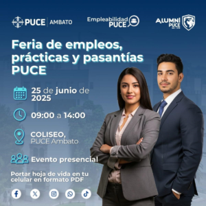 La Pontificia Universidad Católica del Ecuador Sede Ambato (PUCE Ambato) se prepara para llevar a cabo la Feria de Empleos, Prácticas y Pasantías 2025, un evento clave que busca fortalecer los vínculos entre el ámbito académico y el sector productivo, promoviendo oportunidades reales de inserción laboral para estudiantes, graduados y el público en general.
