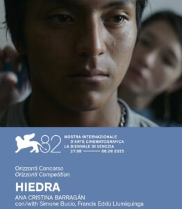 El Ministerio de Cultura y Patrimonio celebra con enorme orgullo la selección oficial de “La Hiedra”, dirigida por la cineasta ecuatoriana Ana Cristina Barragán, en el 82º Festival Internacional de Cine de Venecia.